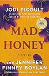 Mad Honey by Jodi Picoult