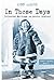 In Those Days: Collected Writings on Arctic History: Inuit Lives by Kenn Harper (December 13,2013)