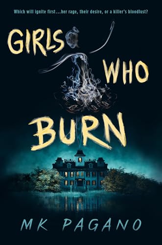 Girls Who Burn (Hardcover)