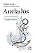 Anclados: Cómo entablar amistad con tu sistema nervioso con la teoría polivagal (Spanish Edition)