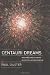 Centauri Dreams: Imagining and Planning Interstellar Exploration Softcover reprint of edition by Gilster, Paul (2013) Paperback