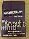 By Jack Morin - The Erotic Mind: Unlocking the Inner Sources of Passion and Fulfillment (7.3.1996)