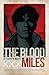 The Blood Miles
