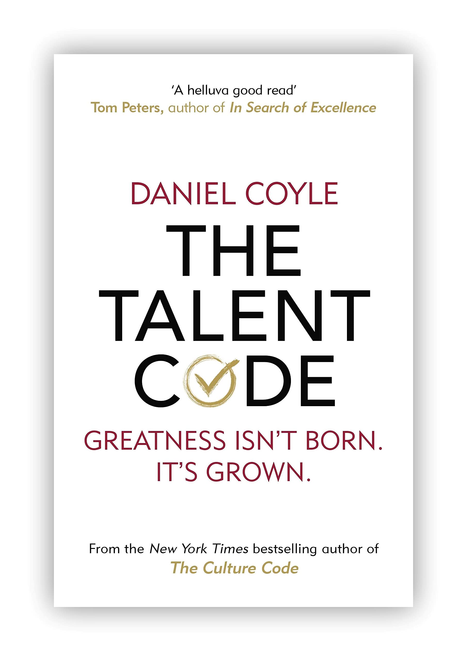 By Daniel Coyle The Talent Code: Greatness Isn't Born. It's Grown. Here's How. [Paperback]