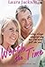 Worth the Time (Waltham Academy) by Laura Jackson (2015-01-06)