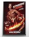Explosive Mode - Unlock Your Explosive Power (hardcover book)