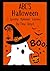 ABC'S Halloween: A Spooky A...