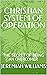 CHRISTIAN SYSTEM OF OPERATION by Jeremiah Williams