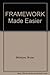 FRAMEWORK Made Easier by McIntyre Bruce etc. (1985-09-01) Paperback
