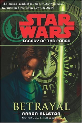 Star Wars Legacy of Force; Betrayal