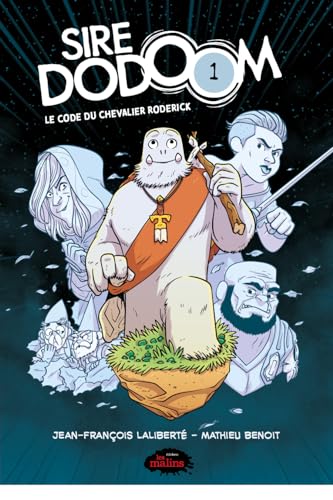 SIRE DODOOM TOME 1 – Le code du chevalier Roderick (French Edition)