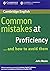Common Mistakes at Proficiency...and How to Avoid Them by Julie Moore (10-Feb-2005) Paperback