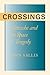 Crossings: Nietzsche and the Space of Tragedy by John Sallis (1991-04-09)