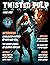 Twisted Pulp Magazine: Issu...
