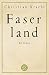 Faserland by Christian Kracht (2015-01-22)