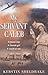 My Servant Caleb: A Novel by Kerstin Sheldrake (2004-11-12)