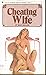 Cheating Wife