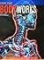 How the Body Works (A Comprehensive Illustrated Encyclopedia Of Anatomy) by Editor-Dr. Peter Abrahams (2009) Paperback