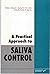 A Practical Approach to Saliva Control