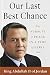 Our Last Best Chance by Abdullah II of Jordan Our Last Best Chance by Abdullah II of Jordan