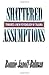 Shattered Assumptions (Towards a New Psychology of Trauma) by Ronnie Janoff-Bulman(2002-01-15)