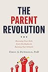 The Parent Revolu...