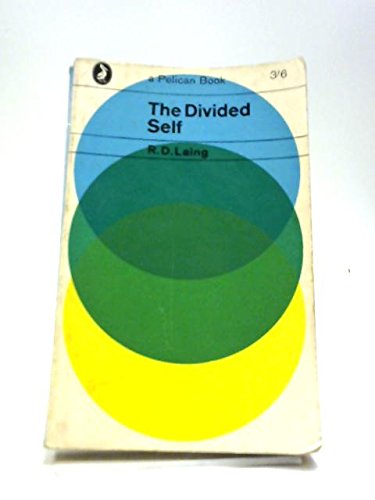 The divided self: An existential study in sanity and madness