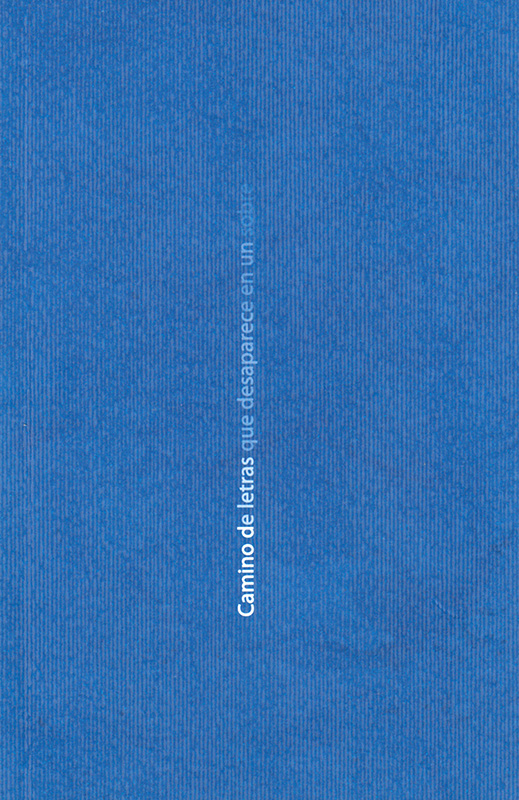 Camino de letras que desaparece en un sobre (Unknown Binding)