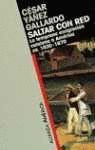 Saltar con red / Jump in Red: La Temprana Emigracion Catalana a America 1830-1870 / the Catalan Early Emigration to America 1830-1870 (Alianza America, 3433037) (Spanish Edition) Saltar con red / Jump in Red: La Temprana Emigracion Catalana a America 1830-1870 / the Catalan Early Emigration to America 1830-1870 (Alianza America, 3433037) (Spanish Edition)