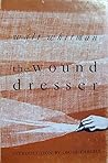 THE WOUND DRESSER