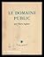 Le Domaine Public / par Pie...