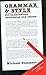 Grammar and Style: For Examination Candidates and Others by Dummett. Michael ( 1993 ) Paperback