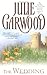 The Wedding by Garwood, Julie (1997) Mass Market Paperback by Julie Garwood The Wedding by Garwood, Julie (1997) Mass Market Paperback by Julie Garwood