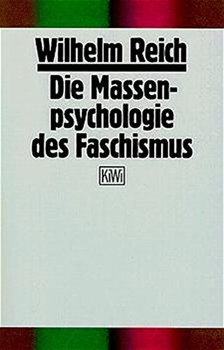 Die Massenpsychologie des Faschismus. by Wilhelm Reich