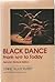 Black Dance, from 1619 to Today