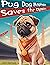 Pug Dog Mophops Saves the O...