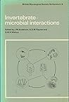 Invertebrate-Microbial Interactions (British Mycological Society Symposia, Series Number 6)