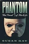 Phantom: the Story of His Life