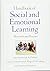 Handbook of Social and Emotional Learning: Research and Practice by Joseph A. Durlak (Editor), Celene E. Domitrovich (Editor), Roger P. Weissberg (Editor), (18-May-2015) Hardcover