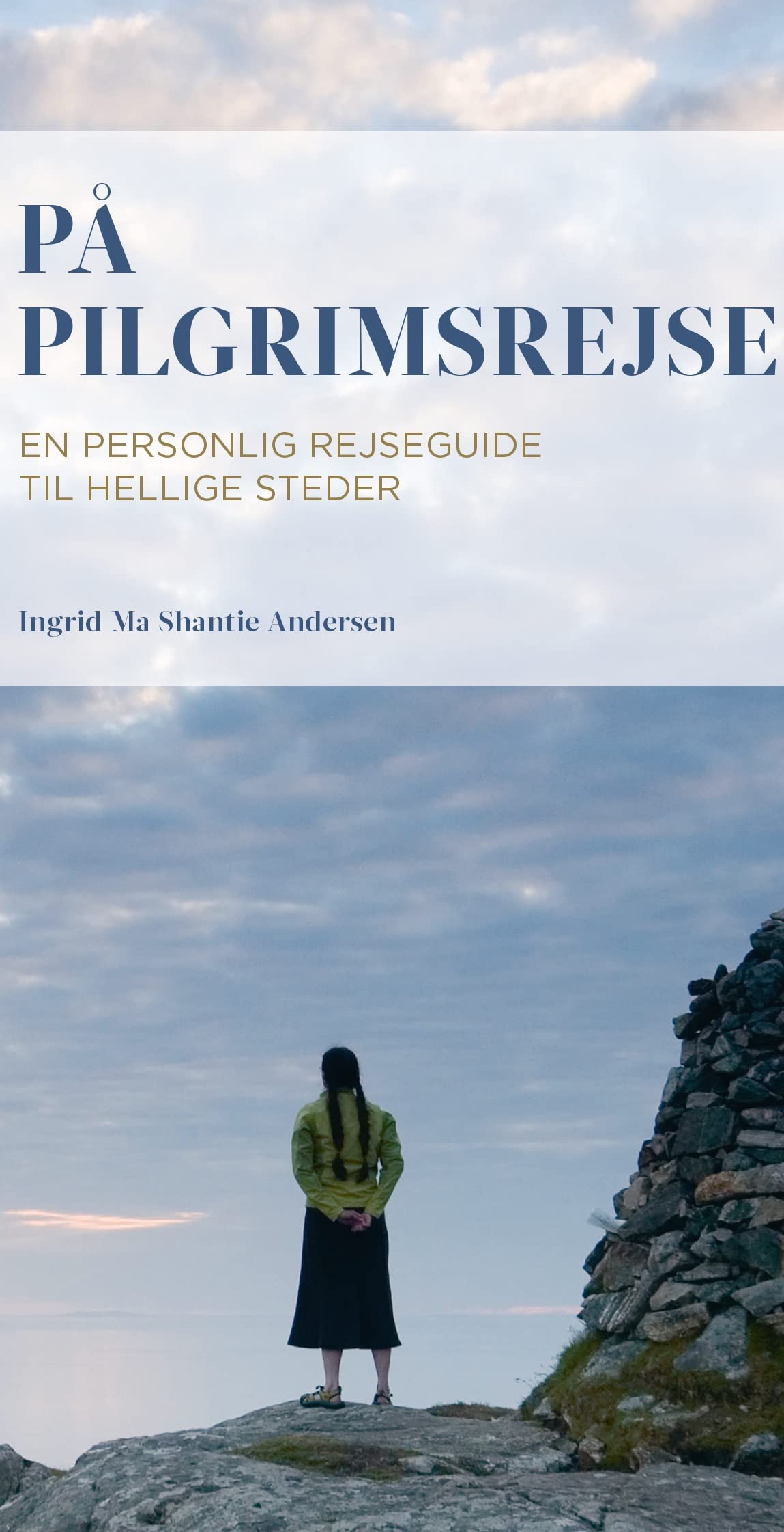 På pilgrimsrejse - en personlig rejseguide til hellige steder (Spiral-bound)