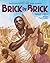 Brick by Brick by Smith, Charles R., Jr. (2012) Hardcover