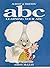 Albert and Friends ~ ABC ~ Learning Your ABC by Simon McLean