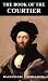 Book of the Courtier (English and Italian Edition)