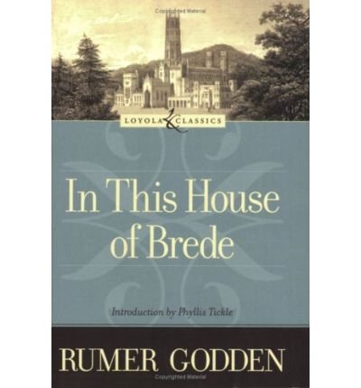 [ [ [ In This House of Brede[ IN THIS HOUSE OF BREDE ] By Godden, Rumer ( Author )Feb-01-2005 Paperback