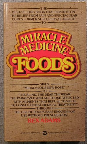 Miracle Medicine Foods (Paperback)