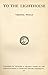 To The Lighthouse : Classic Edition by Virginia Woolf