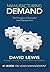 Manufacturing Demand by David Lewis (2012-11-01)