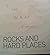 Rocks and Hard Places : A S...