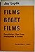 Films beget films: Compilat...