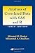 Analysis of Correlated Data with SAS and R 3rd edition by Shoukri, Mohamed M., Chaudhary, Mohammad A. (2007) Hardcover